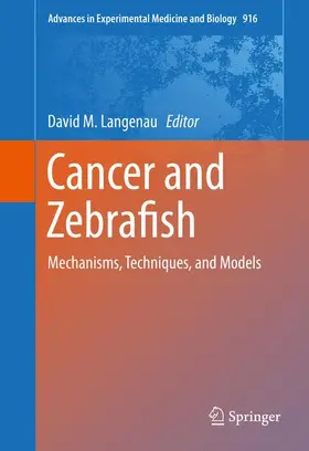 Langenau |  Cancer and Zebrafish | Buch |  Sack Fachmedien