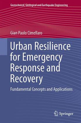 Cimellaro |  Urban Resilience for Emergency Response and Recovery | Buch |  Sack Fachmedien