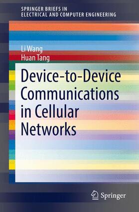 Tang / Wang |  Device-to-Device Communications in Cellular Networks | Buch |  Sack Fachmedien