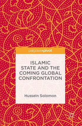 Solomon |  Islamic State and the Coming Global Confrontation | Buch |  Sack Fachmedien