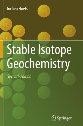 Hoefs |  Stable Isotope Geochemistry | Buch |  Sack Fachmedien