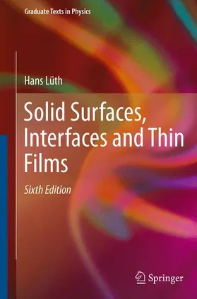 Lüth |  Solid Surfaces, Interfaces and Thin Films | Buch |  Sack Fachmedien