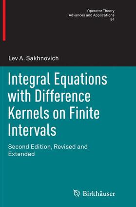 Sakhnovich |  Integral Equations with Difference Kernels on Finite Intervals | Buch |  Sack Fachmedien