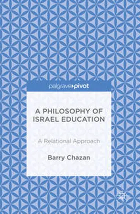 Chazan |  A Philosophy of Israel Education | Buch |  Sack Fachmedien