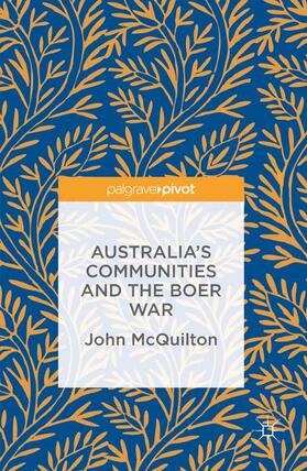 McQuilton |  Australia's Communities and the Boer War | Buch |  Sack Fachmedien