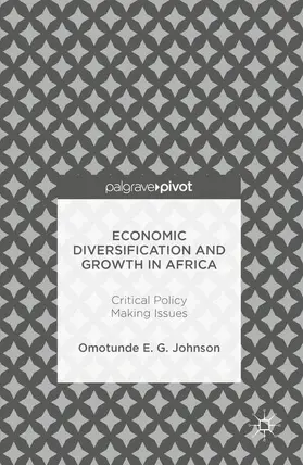 Johnson |  Economic Diversification and Growth in Africa | Buch |  Sack Fachmedien