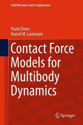 Lankarani / Flores |  Contact Force Models for Multibody Dynamics | Buch |  Sack Fachmedien