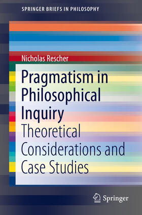 Rescher |  Pragmatism in Philosophical Inquiry | eBook | Sack Fachmedien