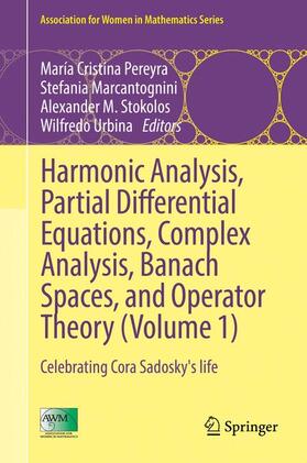 Pereyra / Urbina / Marcantognini |  Harmonic Analysis, Partial Differential Equations, Complex Analysis, Banach Spaces, and Operator Theory (Volume 1) | Buch |  Sack Fachmedien