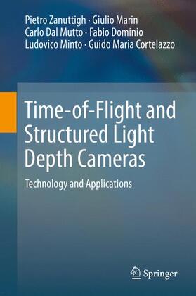 Zanuttigh / Marin / Dal Mutto |  Time-of-Flight and Structured Light Depth Cameras | Buch |  Sack Fachmedien