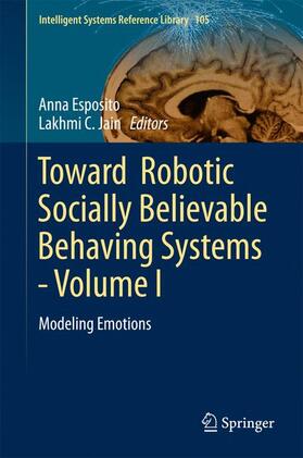 Jain / Esposito | Toward  Robotic Socially Believable Behaving Systems - Volume I | Buch | 978-3-319-31055-8 | sack.de