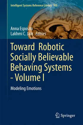 Esposito / Jain |  Toward Robotic Socially Believable Behaving Systems - Volume I | eBook | Sack Fachmedien