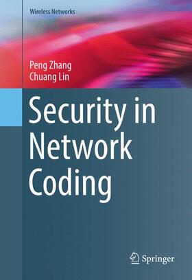 Lin / Zhang |  Security in Network Coding | Buch |  Sack Fachmedien