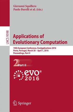 Burelli / Squillero |  Applications of Evolutionary Computation | Buch |  Sack Fachmedien