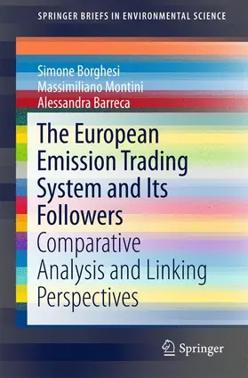 Borghesi / Barreca / Montini |  The European Emission Trading System and Its Followers | Buch |  Sack Fachmedien