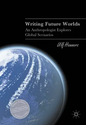 Hannerz |  Writing Future Worlds | eBook | Sack Fachmedien