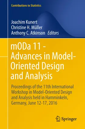 Kunert / Müller / Atkinson |  mODa 11 - Advances in Model-Oriented Design and Analysis | eBook | Sack Fachmedien