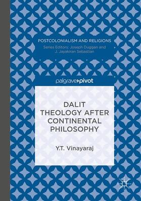 Vinayaraj |  Dalit Theology after Continental Philosophy | Buch |  Sack Fachmedien