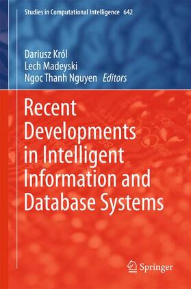 Król / Nguyen / Madeyski |  Recent Developments in Intelligent Information and Database Systems | Buch |  Sack Fachmedien