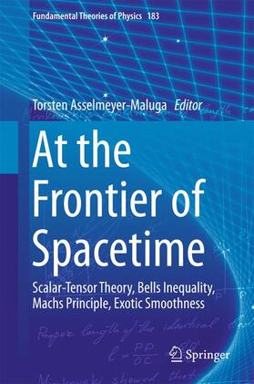 Asselmeyer-Maluga |  At the Frontier of Spacetime | Buch |  Sack Fachmedien