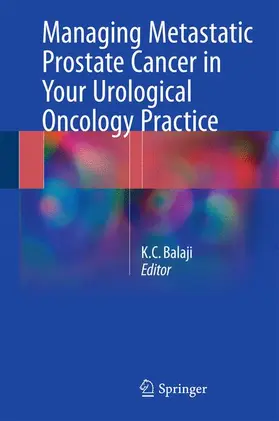 Balaji |  Managing Metastatic Prostate Cancer In Your Urological Oncology Practice | Buch |  Sack Fachmedien