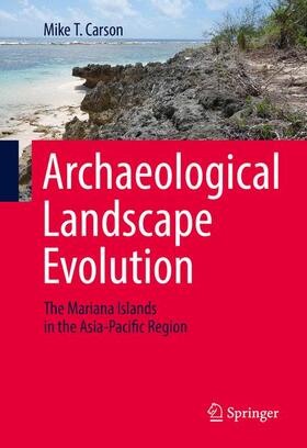 Carson |  Archaeological Landscape Evolution | Buch |  Sack Fachmedien