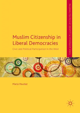 Peucker | Muslim Citizenship in Liberal Democracies | E-Book | sack.de