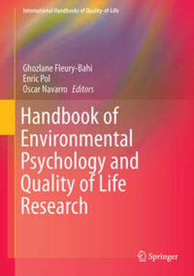 Fleury-Bahi / Navarro / Pol |  Handbook of Environmental Psychology and Quality of Life Research | Buch |  Sack Fachmedien