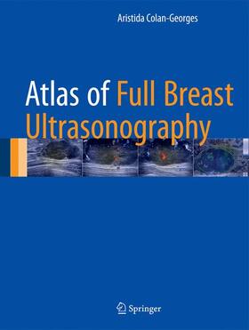 Colan-Georges |  Atlas of Full Breast Ultrasonography | Buch |  Sack Fachmedien