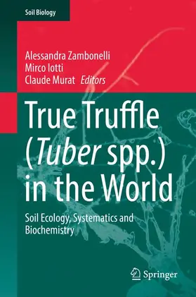 Zambonelli / Murat / Iotti |  True Truffle (Tuber spp.) in the World | Buch |  Sack Fachmedien