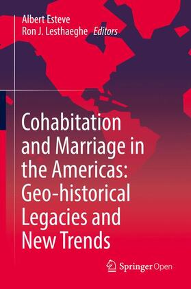 Lesthaeghe / Esteve |  Cohabitation and Marriage in the Americas: Geo-historical Legacies and New Trends | Buch |  Sack Fachmedien