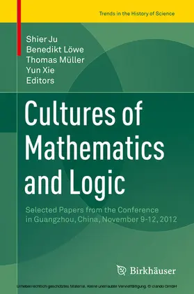 Ju / Löwe / Müller |  Cultures of Mathematics and Logic | eBook | Sack Fachmedien