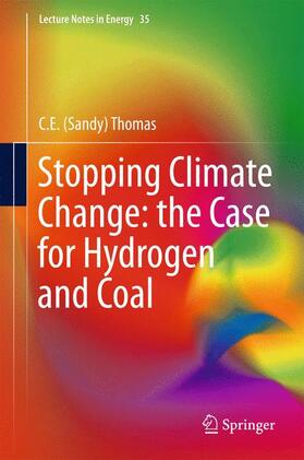 Thomas |  Stopping Climate Change: the Case for Hydrogen and Coal | Buch |  Sack Fachmedien