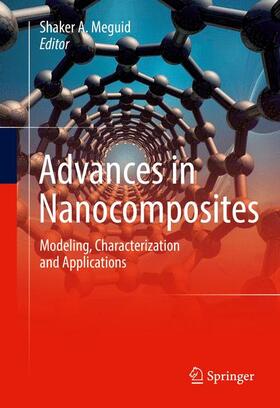Meguid |  Advances in Nanocomposites | Buch |  Sack Fachmedien