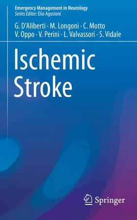 D’Aliberti / Longoni / Motto |  Ischemic Stroke | Buch |  Sack Fachmedien