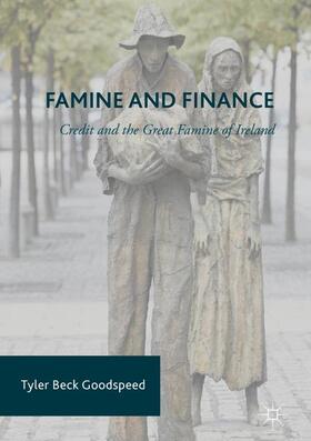 Goodspeed |  Famine and Finance | Buch |  Sack Fachmedien
