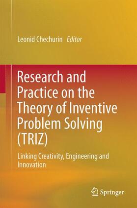 Chechurin |  Research and Practice on the Theory of Inventive Problem Solving (TRIZ) | Buch |  Sack Fachmedien