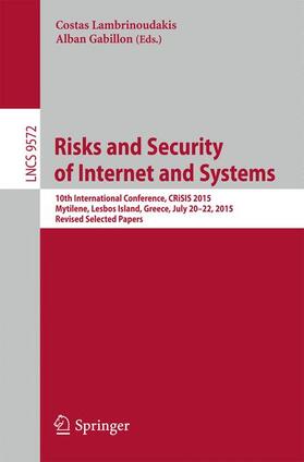 Gabillon / Lambrinoudakis |  Risks and Security of Internet and Systems | Buch |  Sack Fachmedien