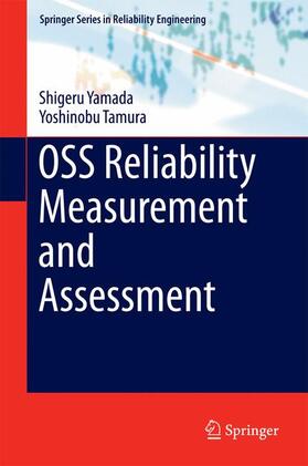 Tamura / Yamada |  OSS Reliability Measurement and Assessment | Buch |  Sack Fachmedien