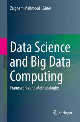 Mahmood |  Data Science and Big Data Computing | Buch |  Sack Fachmedien