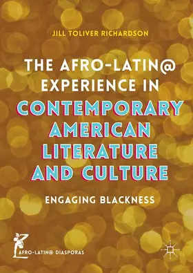 Richardson |  The Afro-Latin@ Experience in Contemporary American Literature and Culture | Buch |  Sack Fachmedien