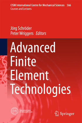 Schröder / Wriggers |  Advanced Finite Element Technologies | eBook | Sack Fachmedien