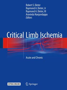 Dieter / Nanjundappa / Dieter, Jr |  Critical Limb Ischemia | Buch |  Sack Fachmedien