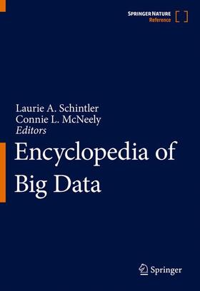McNeely / Schintler |  Encyclopedia of Big Data | Buch |  Sack Fachmedien