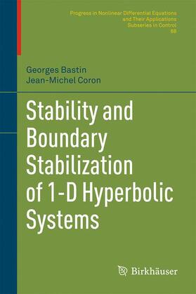 Coron / Bastin |  Stability and Boundary Stabilization of 1-D Hyperbolic Systems | Buch |  Sack Fachmedien