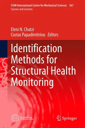 Papadimitriou / Chatzi |  Identification Methods for Structural Health Monitoring | Buch |  Sack Fachmedien