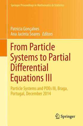 Soares / Gonçalves |  From Particle Systems to Partial Differential Equations III | Buch |  Sack Fachmedien