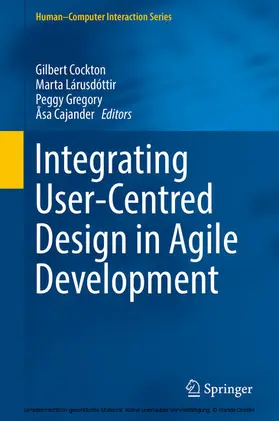 Cockton / Lárusdóttir / Gregory |  Integrating User-Centred Design in Agile Development | eBook | Sack Fachmedien