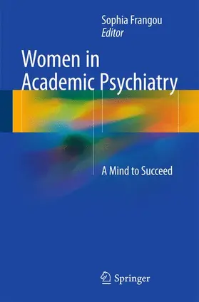 Frangou |  Women in Academic Psychiatry | Buch |  Sack Fachmedien