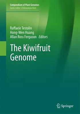 Testolin / Ferguson / Huang |  The Kiwifruit Genome | Buch |  Sack Fachmedien